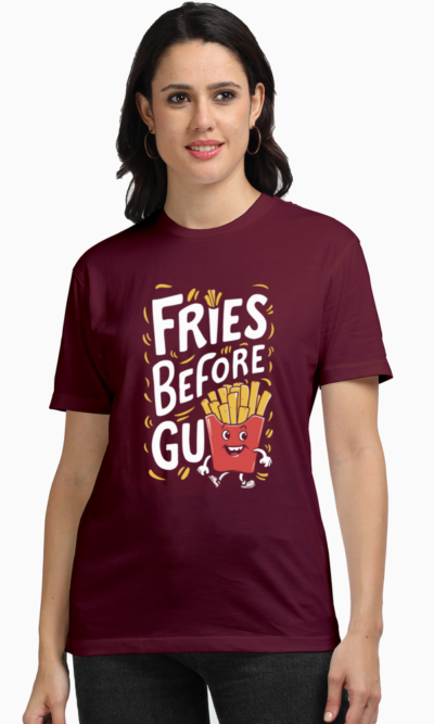 Fries Before Guys Women's Graphic T-shirt - Fun & Trendy Casual Tee