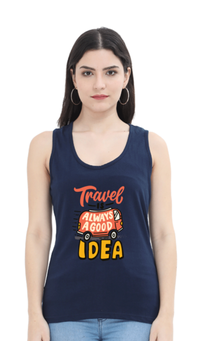 Travel is Always a Good Idea Women Graphic Tank Top