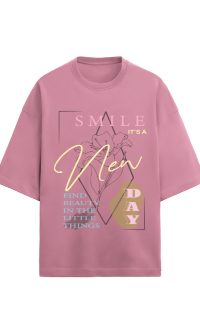 Smile, It's a New Day Women’s Graphic Oversize T-Shirt