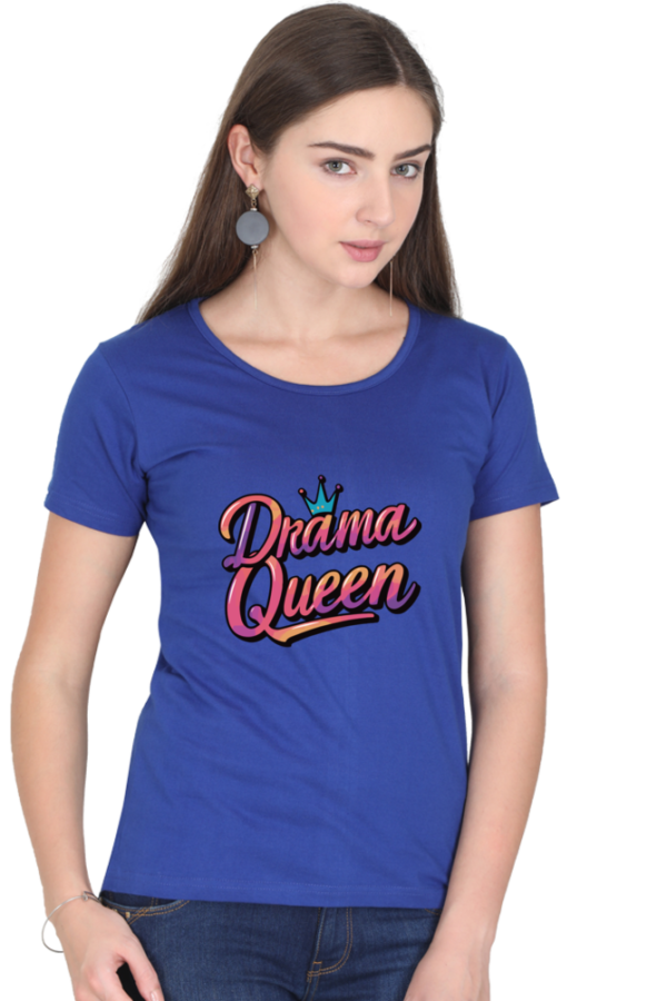 Drama Queen Women's Graphic T-Shirt - Trendy & Stylish Casual Wear