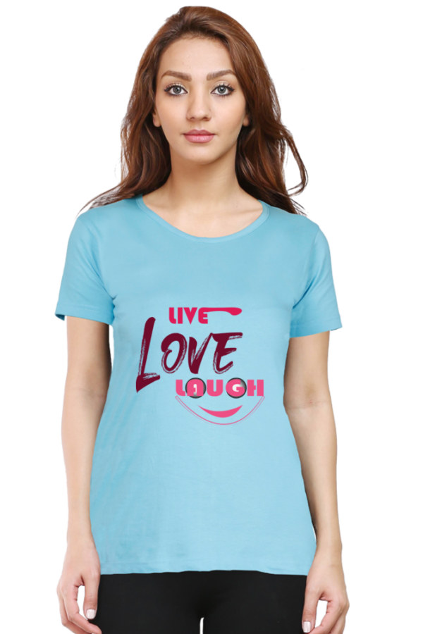 Live, Love, Laugh Women’s Graphic T-Shirt - Trendy Casual Tee for Women