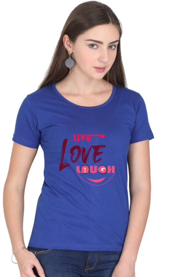 Live, Love, Laugh Women’s Graphic T-Shirt - Trendy Casual Tee for Women