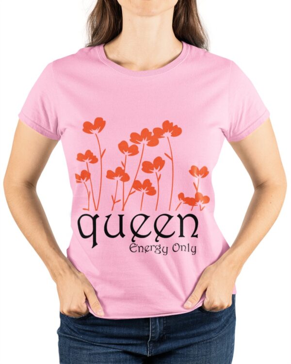 Queen Energy Only Women Graphic T-shirt