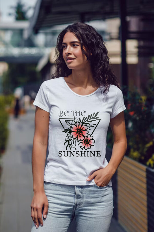 Be The Sunshine Women Graphic Printed T-shirt |