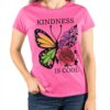 kindness is cool pink Kindness Is Cool Women Graphic Printed T-shirt