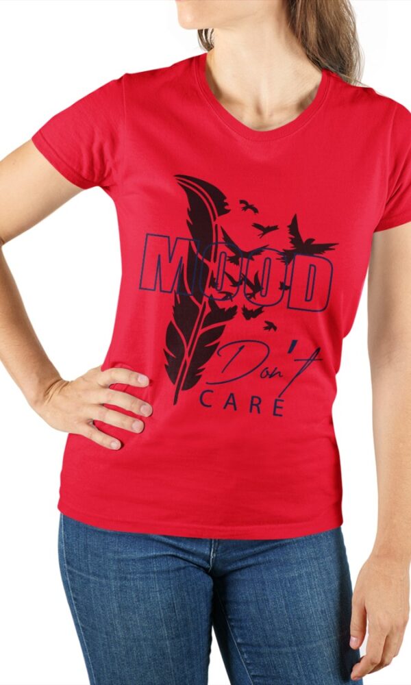 Mood Don’t Care Women Graphic Printed T-shirt