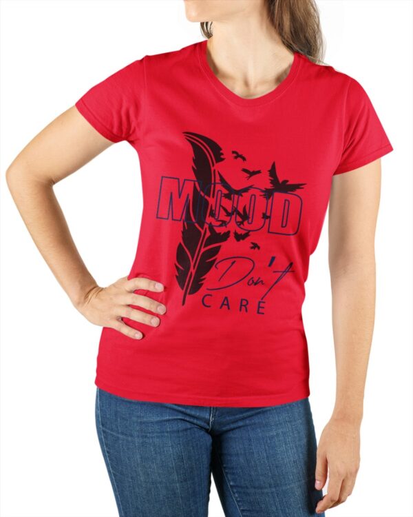 Mood Don’t Care Women Graphic Printed T-shirt