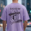 Fueled By Caffeine lavender back model
