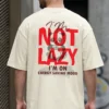 NOT LAZY OFF WHITE MODEL