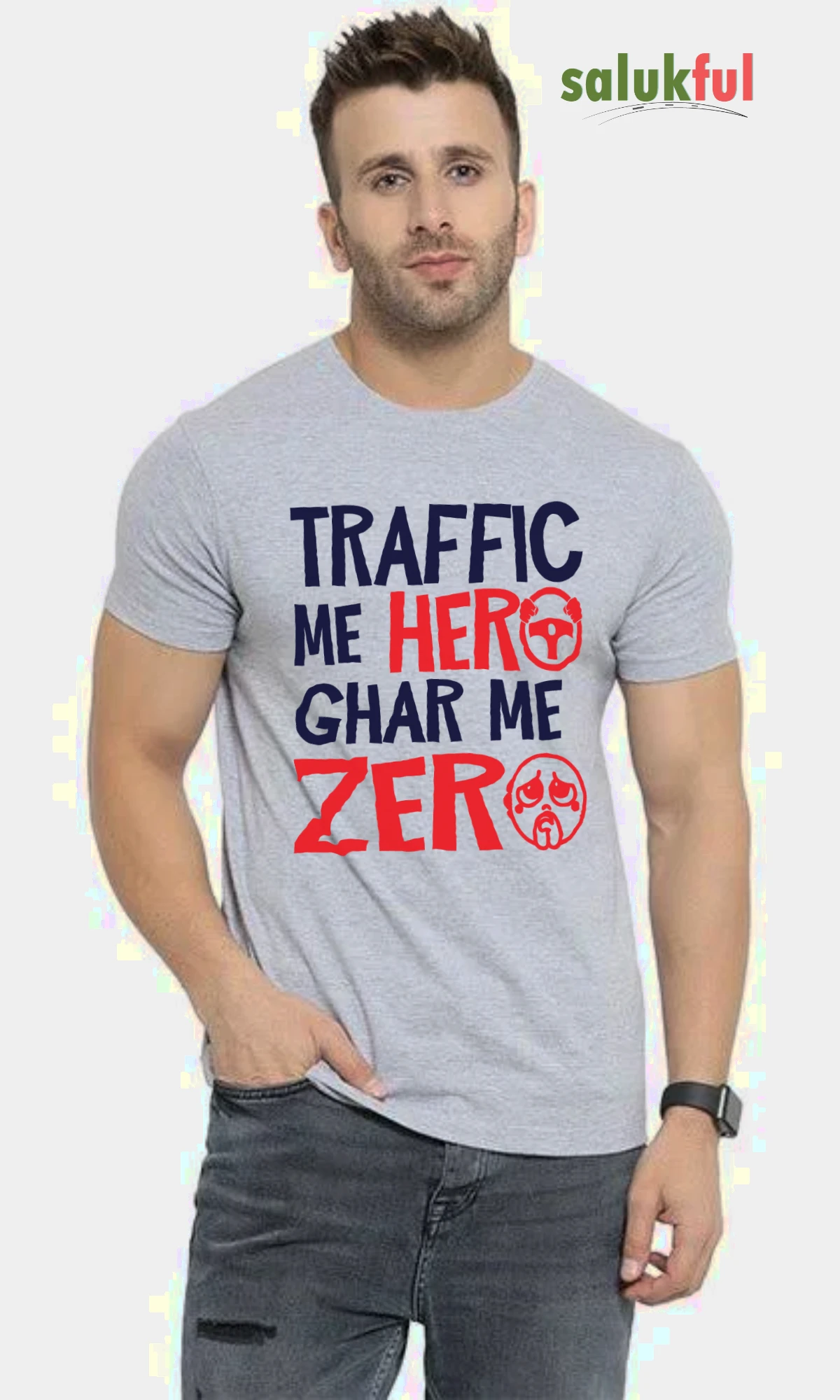 Traffic me hero gray Traffic Mein Hero, Ghar Mein Zero Men's Graphic Printed Classic T-Shirt | Premium Cotton Round Neck Casual T-Shirt by Salukful - Image 4